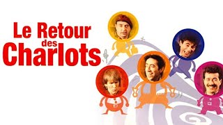 Le Retour des Charlots 1992 Comédie  Film français [upl. by Bitthia]