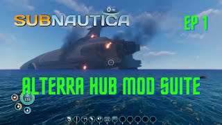 Subnautica Alterra Hub Mod Suite Ep 1 [upl. by Carboni]