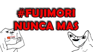 ¿FUJIMORI NUNCA MÁS  Mr Goblinciano [upl. by Justina]