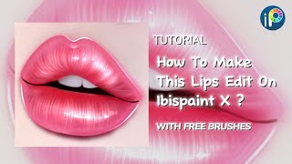 Lip Edit Tutorial with free brush codes  Ibispaint X [upl. by Noeled]