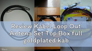 Review Kabel Loop Out Antena Set Top Box full goldplated kabel antena 1 meter [upl. by Aneeles]