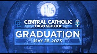 2023 Central Catholic High School Graduation [upl. by Margy837]