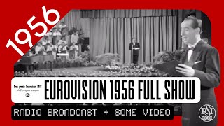 EUROVISION SONG CONTEST 1956 FULL SHOW RADIO BROADCAST AND SOME VIDEO LUGANO SWITZERLAND RSI [upl. by Susan]