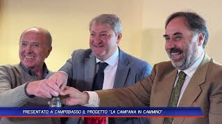 PRESENTATO A CAMPOBASSO IL PROGETTO LA CAMPANA IN CAMMINO [upl. by Akinat]