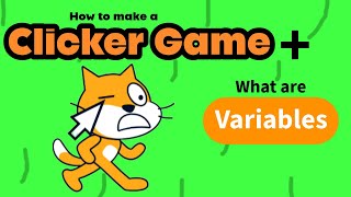 How to make a clicking game  how to use variables 😺 scratch [upl. by Einapets]