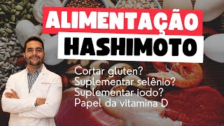 Tireoidite de Hashimoto  papel da alimentação  existe dieta especial [upl. by Accebor964]