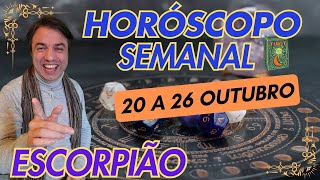 Horóscopo Semanal Signo Escorpião de 20 a 26 de Outubro [upl. by Lenssen25]