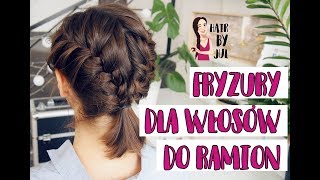 4 fryzury dla włosów do ramion warkocze [upl. by Nido]