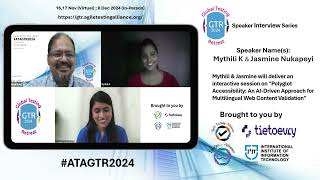 ATAGTR2024 Speaker Interview Series  Mythili K and Jasmine Nukapeyi [upl. by Maximo168]