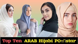 Top 10 young hijabi Prnstar 2024  Top 10 arab hijabi model [upl. by Amikahs]