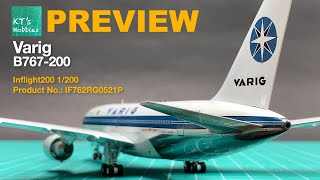 PREVIEW Inflight200 1200 Varig B767200 Unboxing and Review [upl. by Meuse]