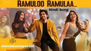 Ramulo Ramula Hindi Dubbed Full Video Song  Alla Vaikunta Puramlo  Allu Arjun Pooja Hegde [upl. by Einot671]