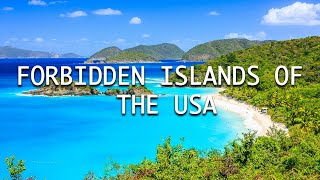 The Forbidden Islands of the USA Top 3 US Islands You Cant Visit 🇺🇸 [upl. by Marjana]