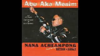 Nana Acheampong  Ever Ready Dub Mix [upl. by Garett]