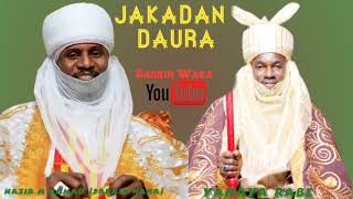 Jakadan Daura Yahaya Rabe By Sarkin Waka Nazir M Ahmad [upl. by Ahtelra223]