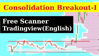 Consolidation Screener  Range Breakout StrategyI  English [upl. by Liggitt]