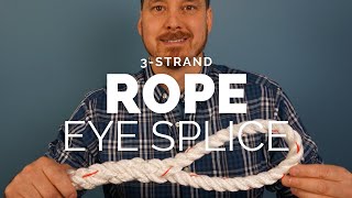 3Strand Rope Eye Splice [upl. by Elmo]