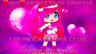 💗Iris Princess of Ephedia💗 Lolirock Transformation Gacha Club [upl. by Zebulon423]