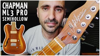 CHAPMAN ML3 PRO Semihollow  Español 4K [upl. by Gwenni209]