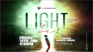 LIGHT BE  PST JAPHETH JOSEPH  12012024 [upl. by Enaxor492]