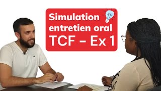 TCF  Simulation Expression Orale  Exercice 1  Speaking Task Simulation Exercise 1 [upl. by Rasia141]