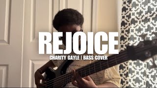 Rejoice  Charity Gayle  Bass Cover [upl. by Ahsirak847]