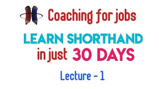 Learn Shorthand in just 30 Days Chapter 1  Online Shorthand Classes  Learn stenography online [upl. by Svensen]