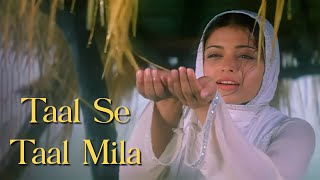 Taal Se Taal Mila  Sawan Ne Aaj To Mujhko Bhigo Diya  Aishwarya Rai  Alka Yagnik amp Udit Narayan [upl. by Aiva]