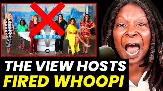 The View Hosts FIRED Whoopi Goldberg From “The View”  Whoopi Goldberg FIRED From The View [upl. by Behnken579]