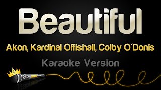 Akon Kardinal Offishall Colby ODonis  Beautiful Karaoke Version [upl. by Mildrid468]