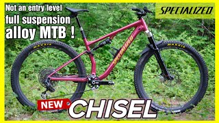 The new Specialized chisel FS  lightweight full suspension alloy crosscountry bike [upl. by Claresta901]