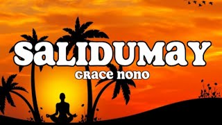 Salidumay Lyrics  Grace Nono [upl. by Myrlene]