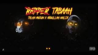 Rapper Tabaah  Rap Demon  Talha Anjum  Official Lyrics Video  Urdu Rap 2018 [upl. by Wiatt]