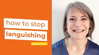 HOW TO STOP LANGUISHING and start flourishing at work [upl. by Lardner377]