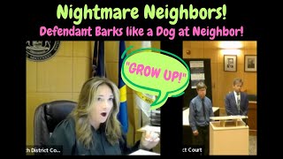 NIGHTMARE NEIGHBORS Defendant Barks At His Neighbors Neighbor Sprays Defendant With Hose 😱 [upl. by Nnaitsirk]