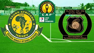 LIVE YANGA SC VS CBE SA  MCHEZO WA LIGI YA MABINGWA AFRIKA CAF CHAMPIONS LEAGUE [upl. by Aniled]