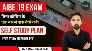 Aibe 19 exam preparation 2024  Self Study Plan  aibe 19 class  Bar council of india exam 2024 [upl. by Erait614]