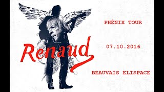 RENAUD Live  Beauvais Elispace 07102016 [upl. by Vivl]