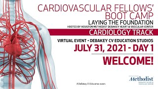 Cardiovascular Fellows Boot Camp 2021 Cardiology  Day 1 July 31 2021 LIVESTREAM [upl. by Merari]