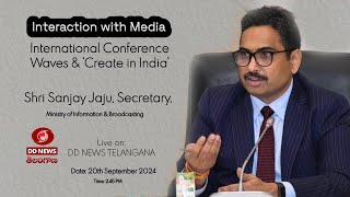 Interaction with media  International Conference Waves amp Create in India  Sanjay Jaju Secretary [upl. by Rennob]