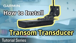 Tutorial – How to Install a Garmin Transom Transducer [upl. by Melicent]