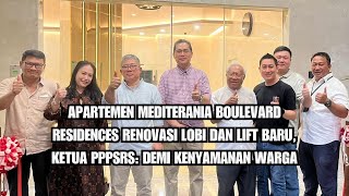 DEMIA KENYAMANAN DAN KESELAMATAN MBR GANTI LIFT DAN ROMBAK LOBBY APARTEMEN [upl. by Nnylahs]