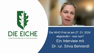 DIE EICHE CONNECT Die WHO Frist ist am 27 01 2024 abgelaufen – was nun Dr iur Silvia Behrendt [upl. by Clinton]