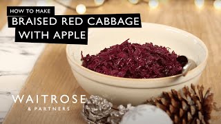 How To Make Braised Red Cabbage With Apple  Waitrose [upl. by Keeler380]