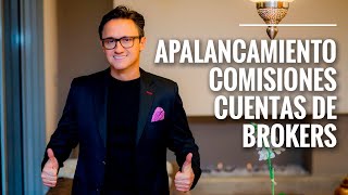 Cómo funciona el apalancamiento las comisiones y la apertura de cuentas en los Brokers Juan Gomez [upl. by Afnin]