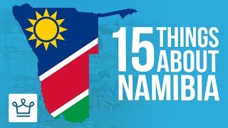 15 Things You Didn’t Know About Namibia [upl. by Dottie]