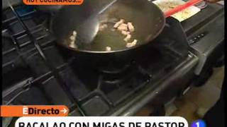 Receta de Bacalao con migas de pastor ED [upl. by Bayless]