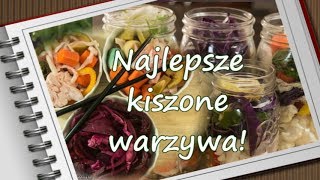 Najlepsze kiszone warzywa na zdrowe jelita [upl. by Ioved110]