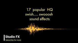 17 Transition sounds swish swoosh sound effects  Studio Fx [upl. by Ydoc]