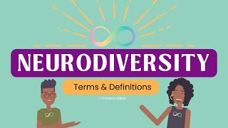 Neurodiversity Term Definitions What is Neurodivergent amp Neurotypical [upl. by Ofloda765]